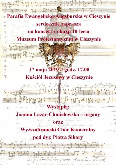 Koncert z okazji 10 -lecia Muzeum Protestantyzmu w Cieszynie